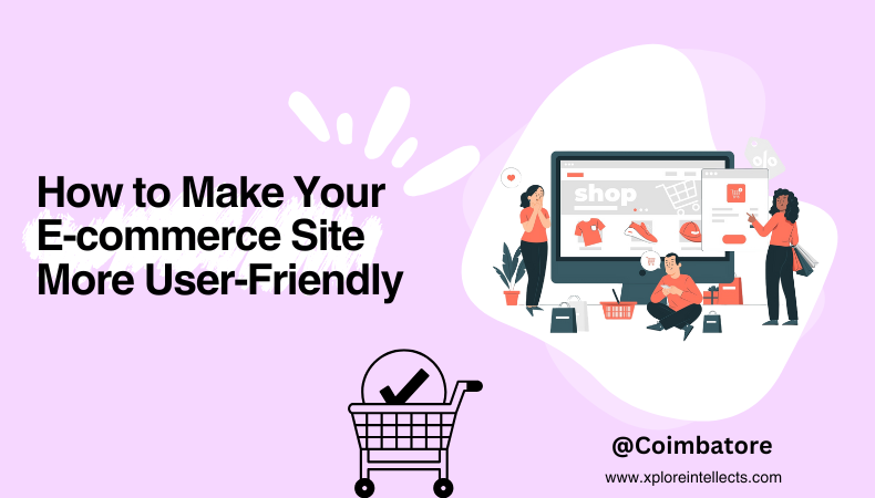 E-commerce Site More User-Friendly